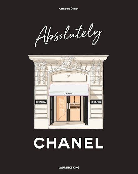 Absolutely Chanel: Ormen, Catherine: 9781529438239: 